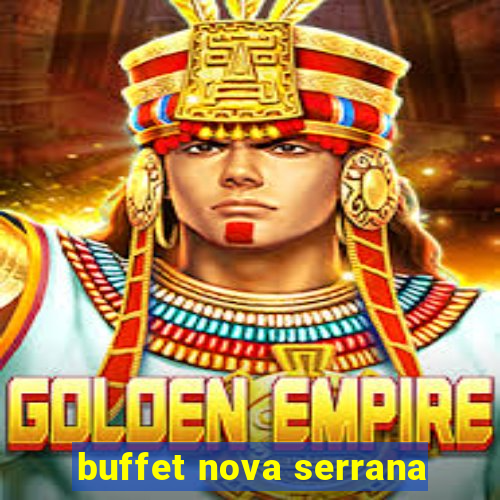 buffet nova serrana